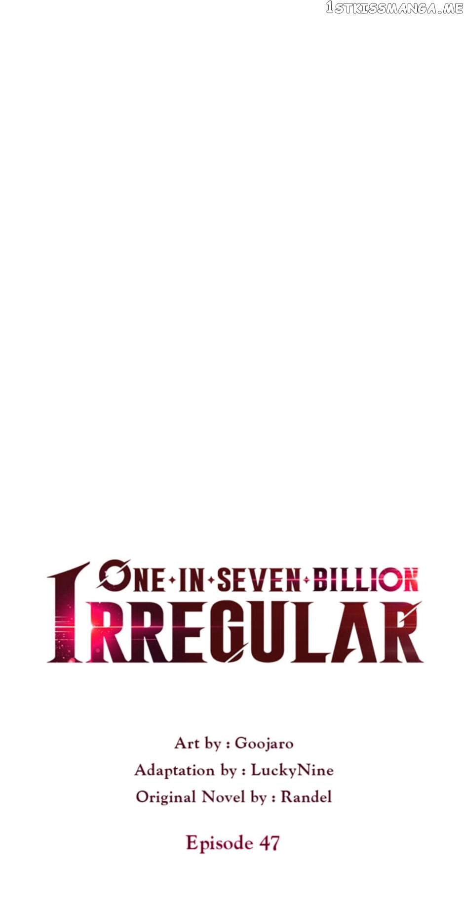 One in seven billion irregular (One-of-a-Kind Irregular) Chapter 47 7